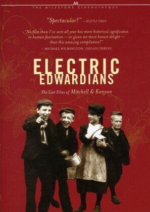 Electric Edwardians - The Lost Films of Mitchell & Kenyon (s/w, Restaurierte Fassung)