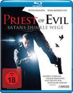 Priest of Evil - Satans dunkle Wege (2010)