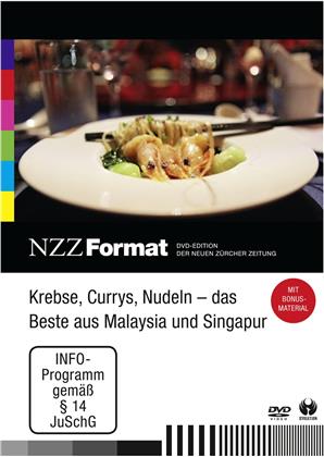 Krebse, Curries, Nudeln - Das Beste aus Malaysia und Singapur - NZZ Format