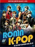 Ronin K-Pop (Edizione Limitata, Blu-ray + DVD)