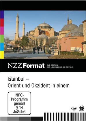 Istanbul - Orient und Okzident in einem - NZZ Format