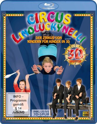 Kinderzirkus Linoluckynelli - Der Zirkus von Kindern für Kinder