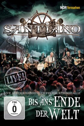 Santiano - Bis ans Ende der Welt - Live