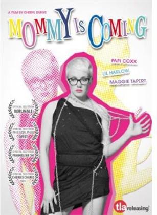 Mommy is Coming (2012)