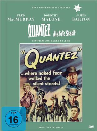 Quantez, die tote Stadt (1957) (Western Legenden, Digibook)