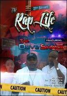 The Rap Life - Featuring The Dove Shack