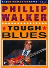 Walker Phillip - Tough Blues