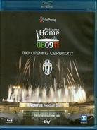 Juventus - Welcome Home 08/09/11 - The Opening Ceremony