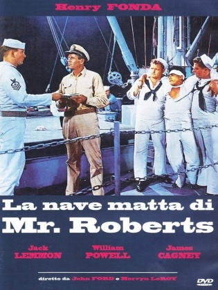 La nave matta di Mr. Roberts - Mister Roberts (1955)