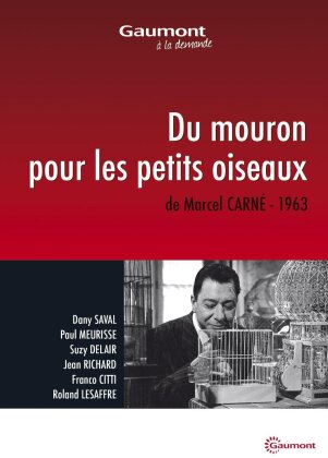 Du mouron pour les petits oiseaux (1963) (Collection Gaumont à la demande, s/w)