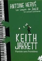 Antoine Hervé - La lecon de jazz - Keith Jarrett