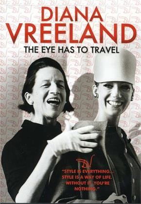 Diana Vreeland - The Eye Has to Travel
