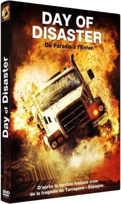 Day of Disaster - Du Paradis à l'Enfer (2007)