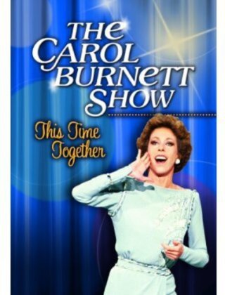 The Carol Burnett Show - This Time Together