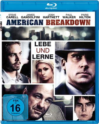 American Breakdown - Lebe und Lerne (2007)