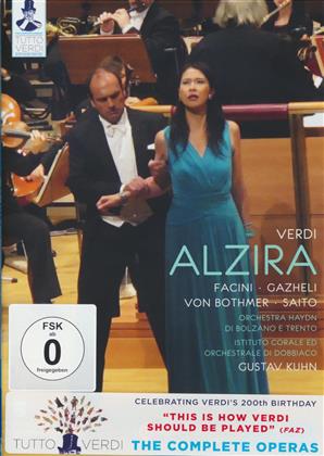Orchestra Di Bolzano E Trento, Gustav Kuhn & Junko Saito - Verdi - Alzira (C Major, Unitel Classica, Tutto Verdi)