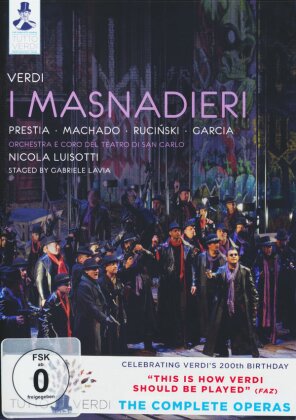 San Carlo Theatre, Nicola Luisotti & Giacomo Prestia - Verdi - Masnadieri (C Major, Unitel Classica, Tutto Verdi)