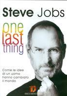 Steve Jobs - One last thing