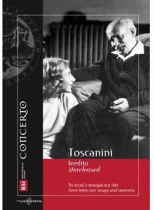 Inedito - Unrealased - Arturo Toscanini