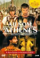 Au nom d'Athènes (2 DVDs)