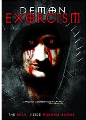 Demon Exorcism - The Devil Inside Maxwell Bastas