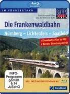 Die Frankenwaldbahn - Nürnberg - Lichtenfels - Saalfeld