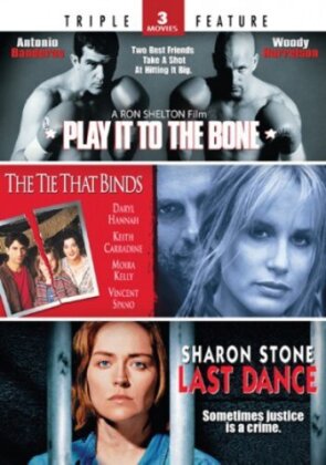 Play it to the Bone / The Tie that Binds / Last Dance - (Triple Feature 2 DVDs)