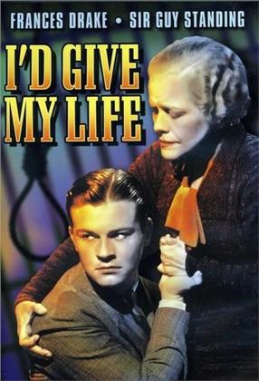I'd Give My Life (1936) (s/w)