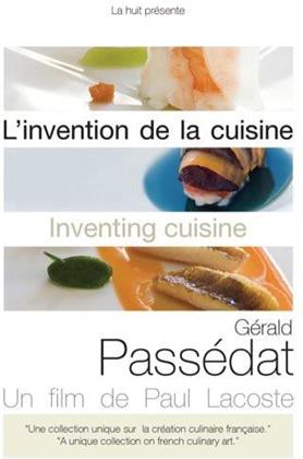 L'invention de la cuisine - Gérald Passédat