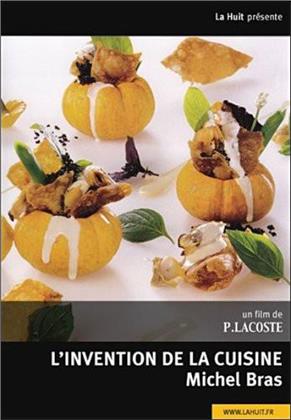 L'invention de la cuisine - Michel Bras