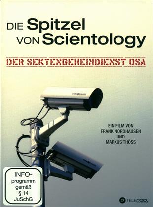Die Spitzel von Scientology - Der Sektengeheimdienst OSA