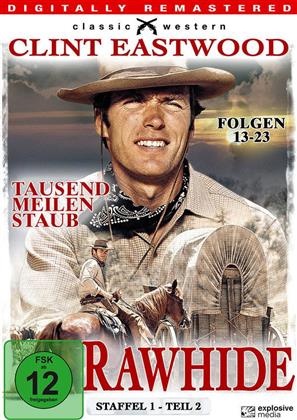 Rawhide - Tausend Meilen Staub - Staffel 1.2 (3 DVDs)
