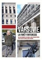 Varsovie - La forêt forteresse