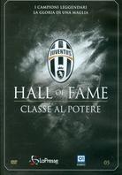 Juventus - Hall of Fame - I Classe al Potere