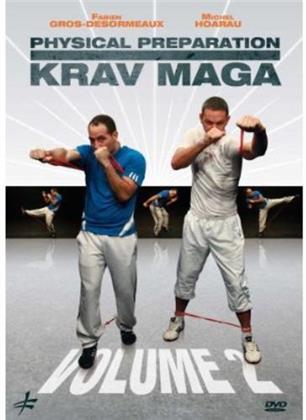 Krav Maga: Physical Preparation - Vol. 2