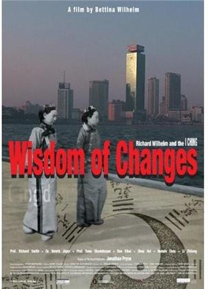Wisdom of Changes - Richard Wilhelm & the I CHING