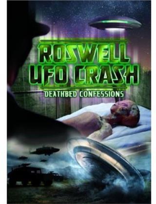 Roswell Ufo Crash - Deathbed Confessions