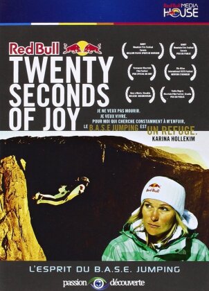 Twenty Seconds of Joy - L'esprit du B.A.S.E. Jumping (2007) (Red Bull Media House)