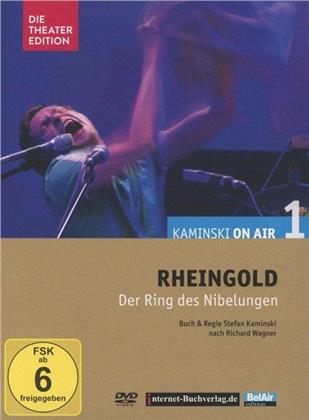 Stefan Kaminski - Kaminski on air 1: Wagner - Das Rheingold (Die Theater Edition) (Die Theater Edition)