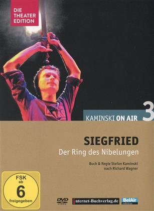 Stefan Kaminski - Kaminski on air 3: Wagner - Siegfried (Die Theater Edition) (Die Theater Edition)