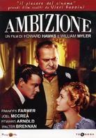 Ambizione - Come and get it (1936)