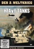 Der 2. Weltkrieg - Heavy Tanks