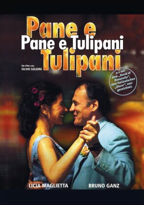 Pane e Tulipani - Brot & Tulpen (2000)