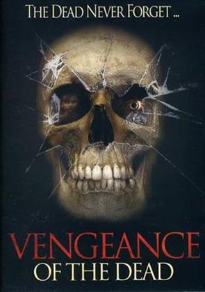 Vengeance of the Dead (2001)