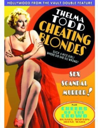 Cheating Blondes (1933) / Cheers of the Crowd (1935) - Hollywood from the Vault Double Feature (s/w)