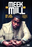 Meek Mill - My Life, My Story (Inofficial)