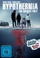 Hypothermia - The Coldest Prey (2010)