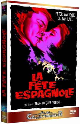 La fête espagnole (1961) (Collection Les Films du Collectionneur)
