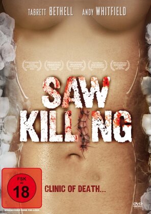Saw Killing - Clinic of death...