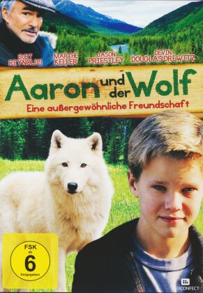 Aaron und der Wolf - Eine aussergewöhnliche Freundschaft